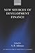 New Sources of Development Finance (WIDER Studies in Development Economics)