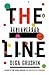 The Line: A Novel