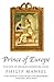 Prince of Europe: The Life ...