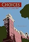 Choices: The Diary of a College Rebel