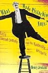 What Made Pistachio Nuts?: Early Sound Comedy and the Vaudeville Aesthetic