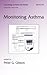 Monitoring Asthma (Lung Biology in Health and Disease, 207)