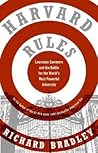 Harvard Rules: Lawrence Summers and the Battle for the World's Most Powerful University – Sex, Ambition, and Elite Power at America's Institution