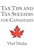 Tax Tips and Tax Shelters for Canadians