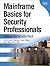 Mainframe Basics for Securi...