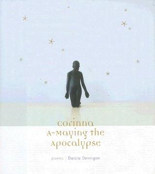 Corinna A-Maying the Apocalypse (Hardcover)