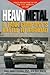 Heavy Metal: A Tank Company's Battle to Baghdad (Ausa Book)
