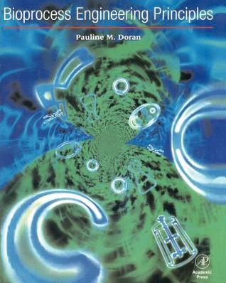 Bioprocess Engineering Principles (Paperback)