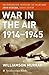 War in the Air 1914-45 by Williamson Murray