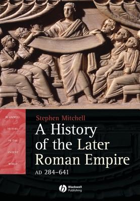 History of the Later Roman Empire, Ad 284-641: The Transformation of the Ancient World (Paperback)