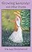 Growing Lavender and Other Poems