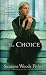 The Choice