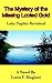 The Mystery of the Missing Looted Gold: Lake Toplitz Revisited