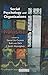 Social Psychology and Organizations by David De Cremer