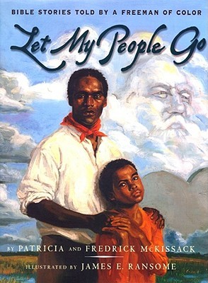 Let My People Go : Bible Stories Told by a Freeman of Color (Hardcover)