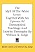The Idyll Of The White Lotus: Together With An Epitome Of Theosophical Teachings And Esoteric Theosophy By William Q. Judge