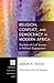 Religion, Conflict, and Democracy in Modern Africa: The Role of Civil Society in Political Engagement (Princeton Theological Monograph)