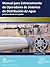 Manual de Entrenamiento para Operadores de Sistemas de Distribucion de Agua (Spanish Edition)
