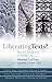 Liberating Texts?