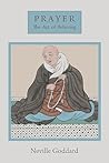Prayer: The Art o...
