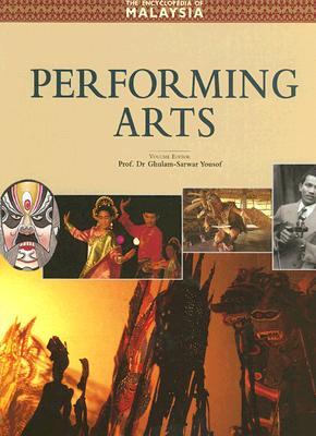 The Encyclopedia of Malaysia 8: Performing Arts (Hardcover)