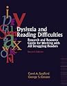 Dyslexia and Reading Difficulties: Research and Resource Guide for Working with All Struggling Readers (2nd Edition) Dyslexia and Reading Difficulties: Research and Resource Guide for Working with All Struggling Readers (2nd Edition)