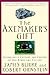 The Axemaker's Gift by James  Burke