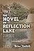 The Hovel on Reflection Lake by Brian Davalt