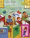 Charlotte Huck's Children's Literature (CHILDREN'S LITERATURE IN THE ELEMENTARY SCHOOL) Charlotte Huck's Children's Literature (CHILDREN'S LITERATURE IN THE ELEMENTARY SCHOOL)