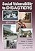 Social Vulnerability to Disasters by Brenda D. Phillips