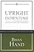 Upright Downtime: Making Wi...