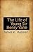 The Life of Young Sir Henry Vane, Governor of Massachusetts Bay, and Leader of the Long Parliament: With a Consideration of the English Commonwealth as a Forecast of America