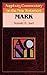 Augsburg Commentary on the New Testament - Mark by Donald H. Juel
