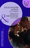 High-Stakes Affair (Stealth Knights #2) / Deadly Reckoning by Gail Barrett High-Stakes Affair (Stealth Knights #2) / Deadly Reckoning by Gail Barrett