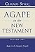 Agape in the New Testament,...