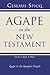 Agape in the New Testament, Volume 1 by Ceslaus Spicq