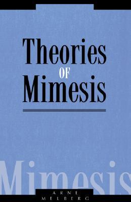 Theories of Mimesis (Literature, Culture, Theory, Series Number 12)
