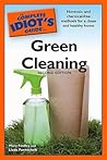 The Complete Idiot's Guide to Green Cleaning