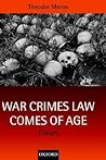 War Crimes Law Comes of Age: Essays