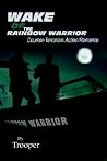 Wake of the Rainbow Warrior: Counter-Terrorism Action/Romance Wake of the Rainbow Warrior: Counter-Terrorism Action/Romance