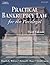 Practical Bankruptcy Law for the Paralegal