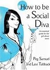 How to Be a Social Diva