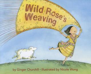 Wild Rose's Weaving (Hardcover)