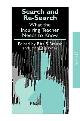 Search and re-search: What the Inquiring Teacher Needs to Know (Teachers' Library) (Volume 0)