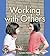 Working With Others (Pull Ahead Books)