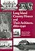 Long Island Country Houses and Their Architects, 1860-1940