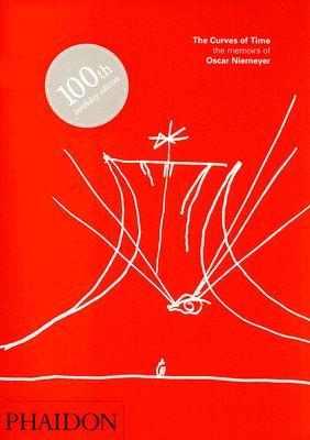 The Curves of Time: The Memoirs of Oscar Niemeyer