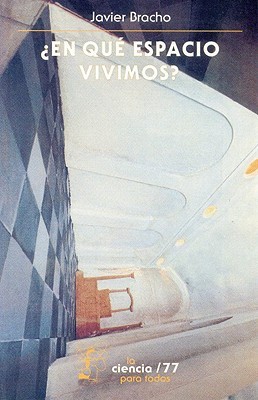 ¿En qué espacio vivimos? (Paperback)