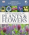 American Horticultural Society Encyclopedia of Plants and Flo... by Christopher Brickell