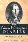 George Washington's Diaries: An Abridgment